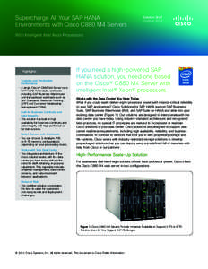 Supercharge All Your SAP HANA Environments with Cisco C880 M4 Servers Solution Brief October 2014