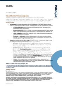 Press Release 20 October 2015 Informa PLC Nine-Months Trading Update Growth Acceleration Plan on track; 2015 expectations re-confirmed