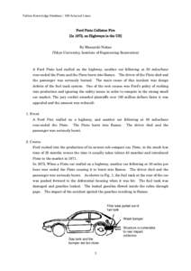 Failure Knowledge DatabaseSelected Cases  Ford Pinto Collision Fire [In 1972, on Highways in the US] By Masayuki Nakao (Tokyo University, Institute of Engineering Renovation)