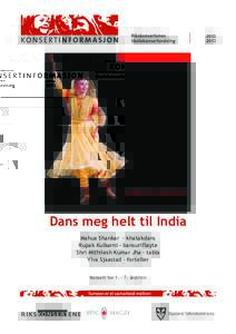 Dans meg helt til India Mahua Shankar – khatakdans Rupak Kulkarni - bansurifløyte