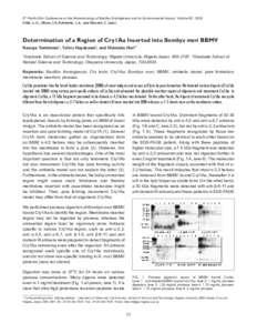 6th Pacific Rim Conference on the Biotechnology of Bacillus thuringiensis and its Environmental Impact, Victoria BC, 2005 Côté, J.-C., Otvos, I.S, Schwartz, J.-L. and Vincent, C. (eds) Determination of a Region of Cry1