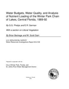 Water Budgets, Water Quality, and Analysis of Nutrient Loading of the Winter Park Chain of Lakes, Central Florida, [removed]By G.G. Phelps and E.R. German With a section on Littoral Vegetation By Brian Beckage and W. Scot