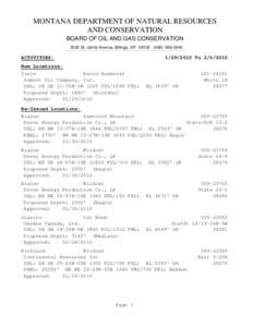 MONTANA DEPARTMENT OF NATURAL RESOURCES AND CONSERVATION BOARD OF OIL AND GAS CONSERVATION 2535 St. Johns Avenue, Billings, MT[removed]0040  ACTIVITIES: