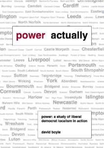 Liberalism / Paddy Ashdown / Lib–Lab pact / South West Regional Assembly / Politics / Liberal Democrats / Liberal Party