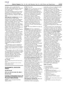 Federal Register / Vol. 78, No[removed]Monday, July 22, [removed]Rules and Regulations deviation, call or email David H. Sulouff, Chief, Bridge Section, Eleventh Coast Guard District; telephone 510– 437–3516, email Davi