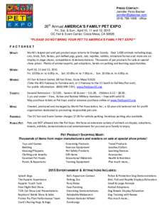 PRESS CONTACT: Jennifer Petro Becker - office  26th Annual AMERICA’S FAMILY PET EXPO