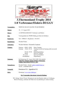3.Thermenland-Trophy[removed]:8 Verbrenner/Elektro BUGGY Veranstalter: WMW RC-BUGGY-RACING TEAM FEHRING