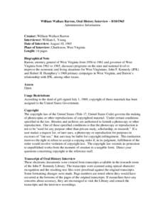 William Wallace Barron, Oral History Interview – [removed]Administrative Information Creator: William Wallace Barron Interviewer: William L. Young Date of Interview: August 10, 1965