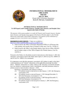 INFORMATIONAL MEMORANDUM OIR-14-04M ISSUED July 21, 2014 Florida Office of Insurance Regulation Kevin M. McCarty, Commissioner