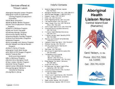Services offered at Tillicum Lelum Aboriginal Aboriginal  Hospital Liaison Program