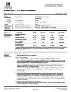 L. M. SCOFIELD COMPANY 6533 BANDINI BLVD. • LOS ANGELES, CALIFORNIASCOFIELD ROAD • DOUGLASVILLE, GEORGIAMATERIAL SAFETY DATA SHEET and WARRANTY Date: October 1, 2012