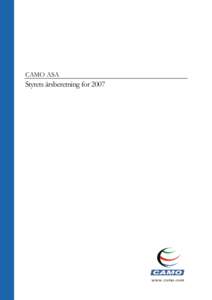 CAMO ASA  Styrets årsberetning for 2007 www.camo.com