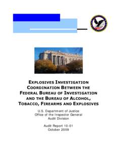 Explosives Investigation Coordination Between the Federal Bureau of Investigation and the Bureau of Alcohol, Tobacco, Firearms and Explosives