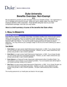 Financial economics / Economics / Healthcare in the United States / Disability insurance / Employee benefit / Patient Protection and Affordable Care Act / Universal life insurance / Pension / Accidental death and dismemberment insurance / Employment compensation / Health insurance / Health