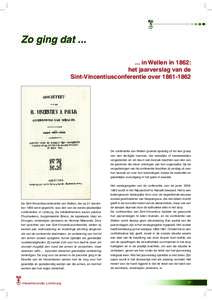 Zo ging datin Wellen in 1862: het jaarverslag van de Sint-Vincentiusconferentie overDe conferentie van Wellen groeide spoedig uit tot een groep