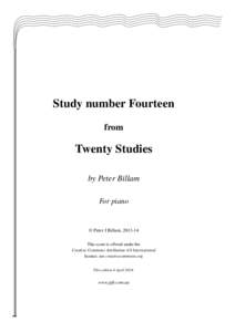 Study number Fourteen from Twenty Studies by Peter Billam For piano