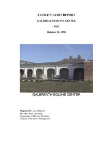 FACILITY AUDIT REPORT GALBREATH EQUINE CENTER #282 October 30, 1998  GALBREATH EQUINE CENTER