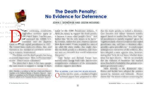 The Death Penalty: No Evidence for Deterrence John J. Donohue and justin wolfers D