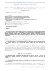 BULLETIN OFFICIEL DU MINISTÈRE DE LA JUSTICE  Circulaire du 20 septembre 2016 relative à la lutte contre les infractions commises à l’occasion des manifestations et autres mouvements collectifs NOR : JUSD1626163C Le