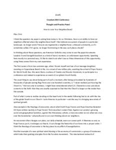 [draft] Creation 2015 Conference Thought and Practice Panel How to Love Your Neighbor(hood) Elias Crim I think the question my paper is asking here today is: for us Christians, how is our ability to love our