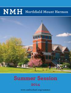 Massachusetts / Independent School League / Northfield Mount Hermon School / Placement testing