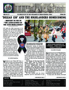 ISSUE NO. 22	  THE NEWSLETTER OF THE 48TH HIGHLANDERS OF CANADA REGIMENTAL FAMILY SPRING 2011