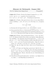 Elemente der Mathematik - Sommer 2016 ¨ Ubungsblatt 6  Prof. Dr. Matthias Lesch, Regula Krapf
