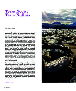 Terra Nova / Terra Nullius TEXT / PAUL D. MILLER  In 2008, I began my composition Terra Nova/Terra Nullius as an