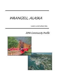 Wrangell /  Alaska / Wrangell Island / Stikine Middle School / Wrangell High School / Southeast Alaska / Stikine River / KSTK / Wrangell Airport / Geography of Alaska / Alaska / Geography of the United States