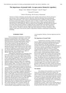 PROCEEDINGS of the HUMAN FACTORS and ERGONOMICS SOCIETY 54th ANNUAL MEETINGThe importance of ground truth: An open-source biometric repository Morgan J. Tear1, Matthew B. Thompson1 2, Jason M. Tangen1 2