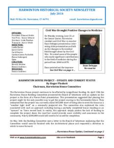HARWINTON HISTORICAL SOCIETY NEWSLETTER July 2014 Mail: PO Box 84, Harwinton, CT[removed]OFFICERS: President: Eleanor Woike
