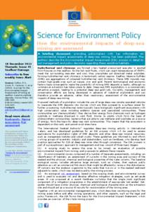 How the environmental impacts of deep-sea mining are assessed 18 December 2013 Thematic Issue 45 Seafloor Damage