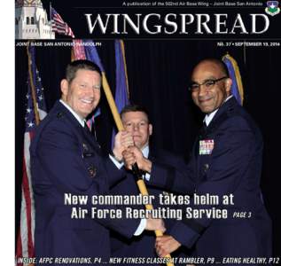 A publication of the 502nd Air Base Wing – Joint Base San Antonio  JOINT BASE SAN ANTONIO-RANDOLPH No. 37 • SEPTEMBER 19, 2014