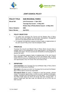 JOINT COUNCIL POLICY POLICY TITLE: SUB-REGIONAL PARKS  Minute Ref: