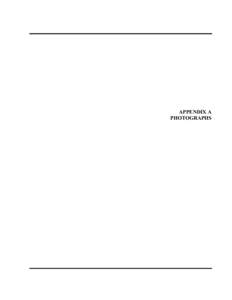 APPENDIX A PHOTOGRAPHS Photo 1—Wetland B3 showing emergent wetland in depression.  Photo 2—Disturbed upland area near Wetland C1.