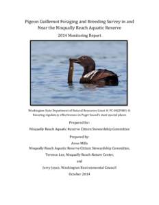 Pigeon Guillemot Foraging and Breeding Survey in and Near the Nisqually Reach Aquatic Reserve 2014 Monitoring Report Washington State Department of Natural Resources Grant #: PC-00J29801-0: Ensuring regulatory effectiven