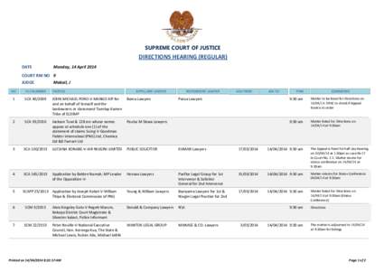 SUPREME COURT OF JUSTICE  DIRECTIONS HEARING (REGULAR) DATE  Monday, 14 April 2014