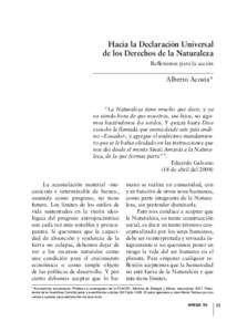 Hacia la Declaración Universal de los Derechos de la Naturaleza Reflexiones para la acción Alberto Acosta*