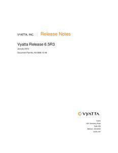 VYATTA, INC.  | Release Notes