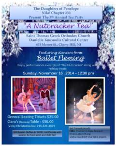 The Daughters of Penelope Nike Chapter 230 Present The 5th Annual Tea Party “A Nutcracker Tea” Saint Thomas Greek Orthodox Church