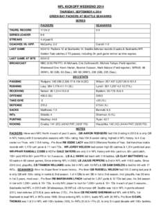 NFL KICKOFF WEEKEND 2014 THURSDAY, SEPTEMBER 4, 2014 GREEN BAY PACKERS AT SEATTLE SEAHAWKS SERIES PACKERS