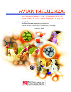 AVIAN INFLUENZA: AN INTERNAL REPORT FOR THE COLLEGE OF FOOD, AGRICULTURAL, AND ENVIRONMENTAL SCIENCES Compiled by Mo Saif, Chair, Food Animal Health Research Program Mauricio Espinoza, Associate Editor, Communications & 