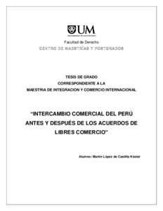 Facultad de Derecho  TESIS DE GRADO CORRESPONDIENTE A LA MAESTRIA DE INTEGRACION Y COMERCIO INTERNACIONAL