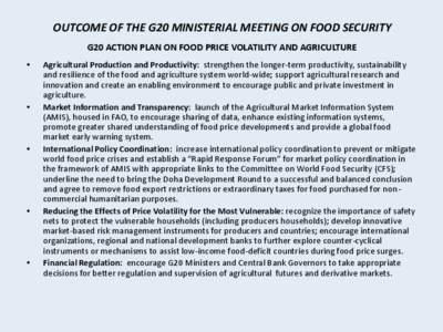 OUTCOME OF THE G20 MINISTERIAL MEETING ON FOOD SECURITY G20 ACTION PLAN ON FOOD PRICE VOLATILITY AND AGRICULTURE • •