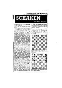 :,1 Vrijdag9 januari1987O Pagina2* In de stelling: wit: Kf5, Tb6, Le3, a5, c4, d5, E, 94, h5; zlvart: Kf2, Ta?, Le?, a6, c5, d6, e5,