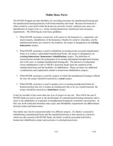 Federal assistance in the United States / United States Department of Housing and Urban Development / Social programs / Mobile home / Owner-occupier / Manufactured housing / Public housing / HOME Investment Partnerships Program / Section 8 / Affordable housing / Housing / Real estate