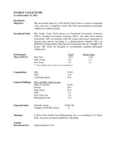 STABLE VALUE FUND As of December 31, 2012 Investment Objective:  Investment Style: