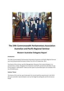 Microsoft Word - Report_ 19th Australian  Pacific Reginal Seminar Brisbane QLD Sept[removed]Mr Peter Tinley MLA.docx