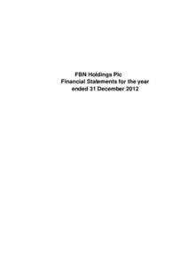 FBN Holdings Plc Financial Statements for the year ended 31 December 2012 FBN Holdings Plc Index to the consolidated financial statements