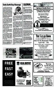 April 10, 2014 Newport This Week Page 17  Early Earth Day Cleanups Newport is gearing up to celebrate Earth Day, and although the official “big day” is not until April 22, many local groups are